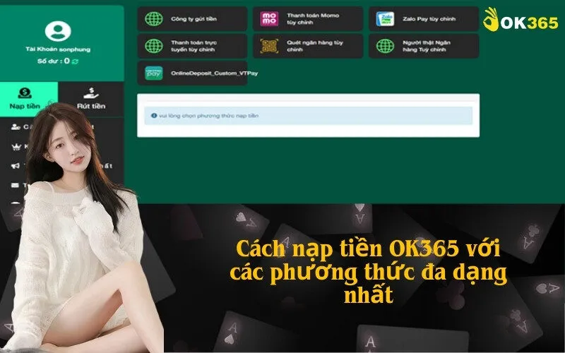 Cách nạp tiền OK365 với các phương thức đa dạng nhất